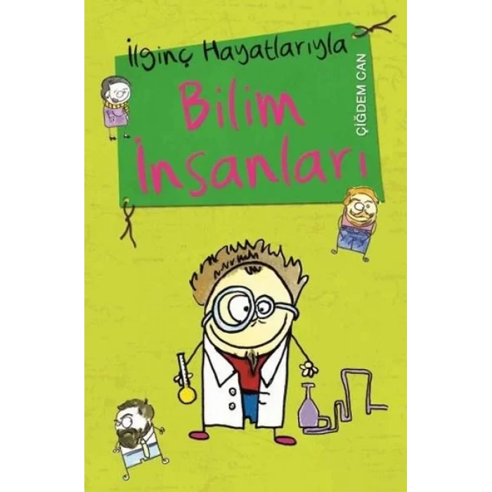 İLGİNÇ HAYATLARIYLA BİLİM İNSANLARI - TİMAŞ