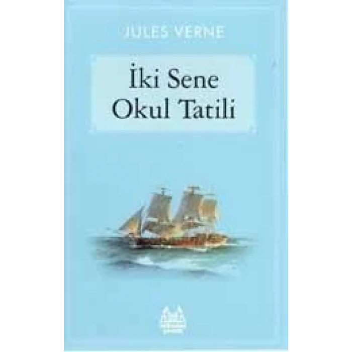 İKİ SENE OKUL TATİLİ - ARKADAŞ