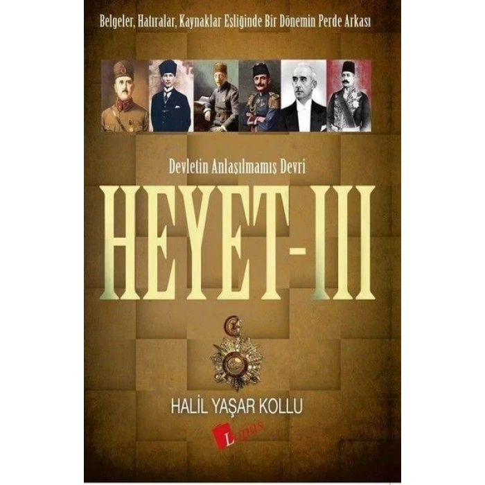 HEYET 3 DEVLETİN ANLAŞILMAMIŞ DEVRİ - LOPUS