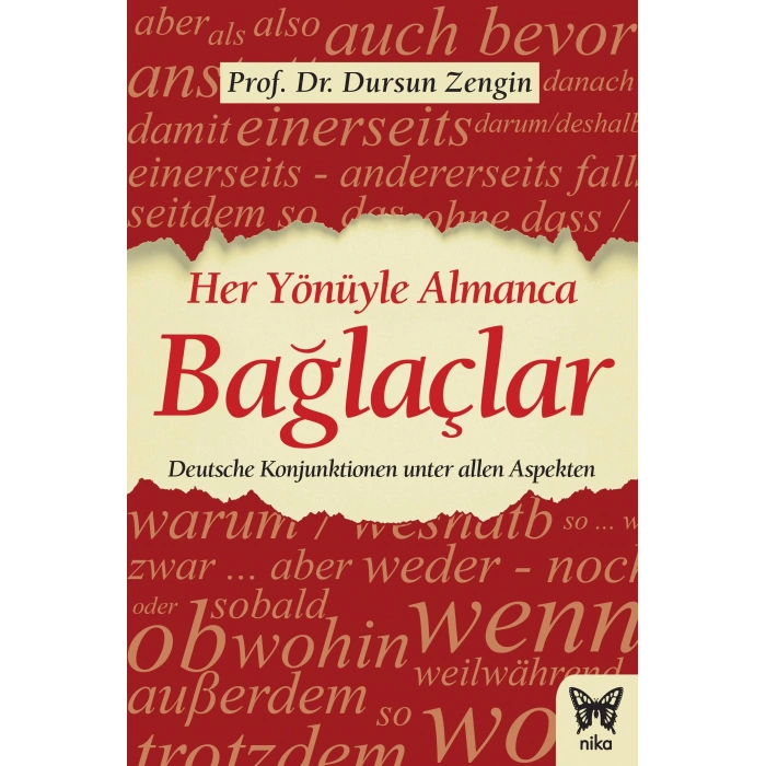 HER YÖNÜYLE BAĞLAÇLAR - NİKA