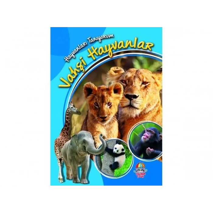 HAYVANLARI TANIYORUM VAHŞİ HAYVANLAR - YAĞMURÜ