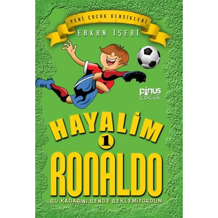 HAYALİM RONALDO 1 - PİNUS
