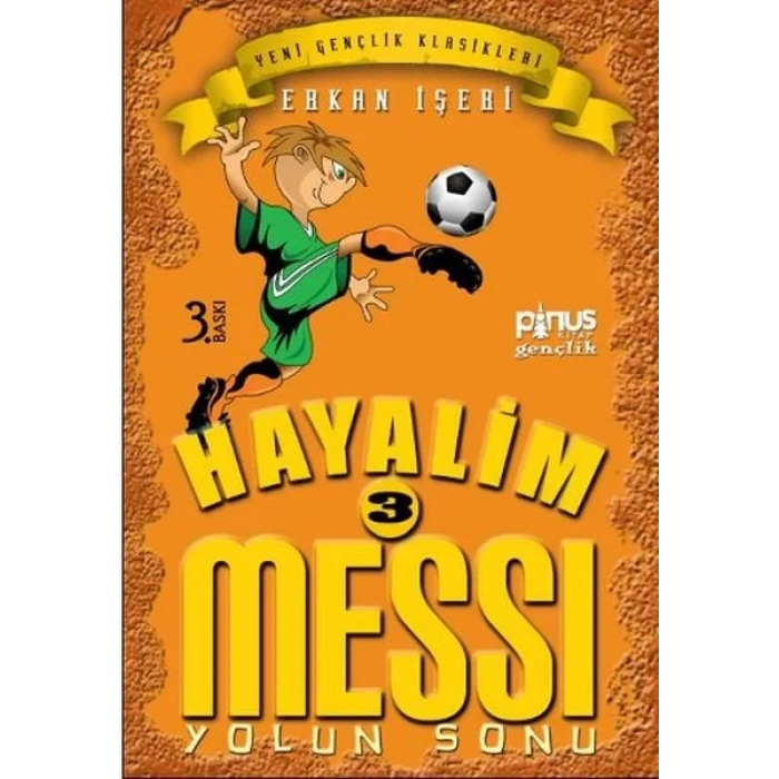 HAYALİM MESSİ 3 - PİNUS
