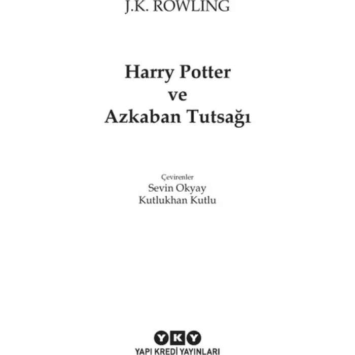 HARRY POTTER VE AZKABAN TUTSAĞI 3 - YKY