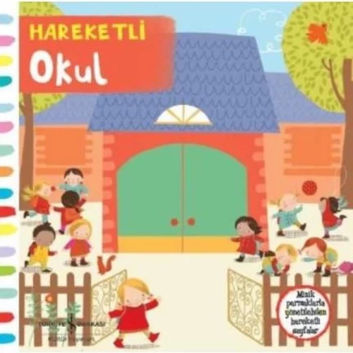 HAREKETLİ OKUL - İŞ BANKASI