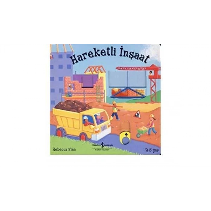 HAREKETLİ İNŞAAT - İŞ BANKASI