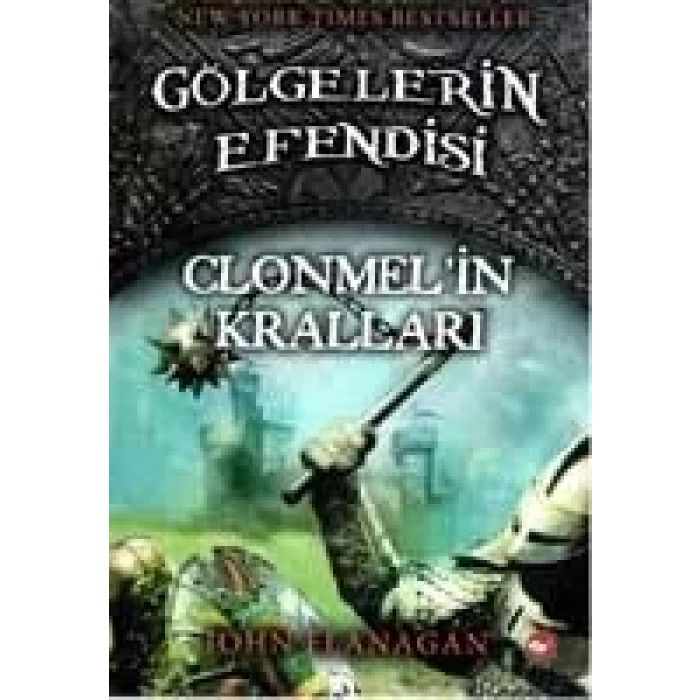 GÖLGELERİN EFENDİSİ 8 CLONMELİN KRALLARI