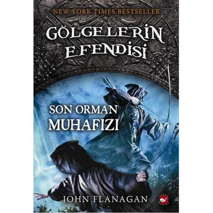 GÖLGELERİN EFENDİSİ 12 SON ORMAN MUHHAFIZI