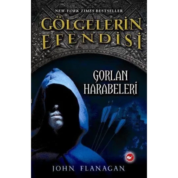 GÖLGELERİN EFENDİSİ 1 GORLAN HARABELERİ-BEYAZ BALİ