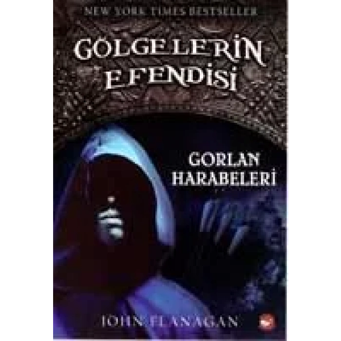 GÖLGELERİN EFENDİSİ 1 GORLAN HARABELERİ-BEYAZ BALİ