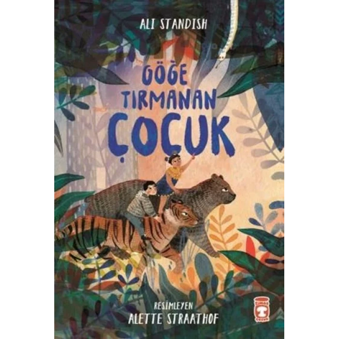 GÖĞE TIRMANAN ÇOCUK - TİMAŞ