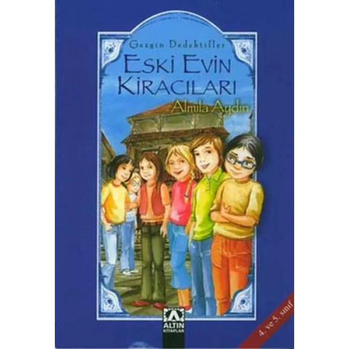 GEZGİN DEDEKTİFLER ESKİ EVİN KİRACILARI - ALTIN