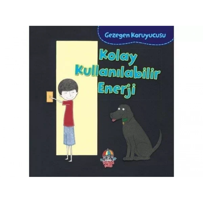 GEZEGEN KORUYUCUSU KOLAY KULLANILABİLİR ENERJİ