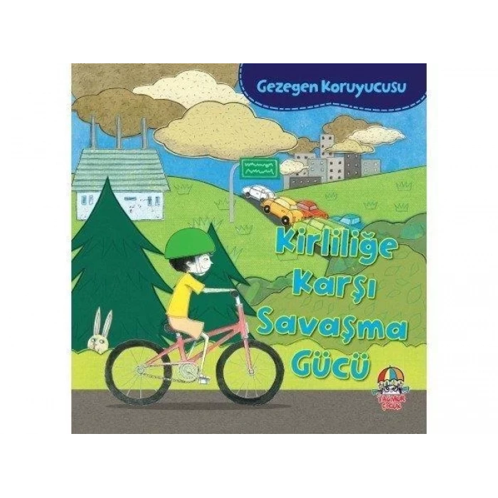 GEZEGEN KORUYUCUSU KİRLİLİĞE KARŞI SAVAŞMA GÜCÜ