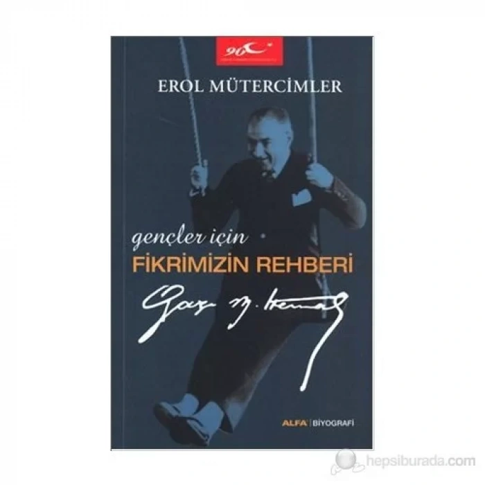 GENÇLER İÇİN FİKRİMİZİN REHBERİ - ALFA