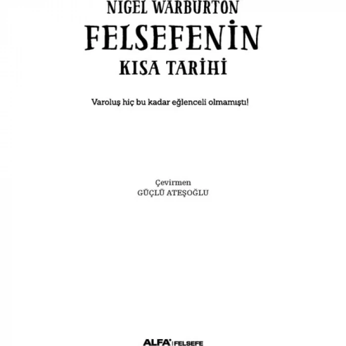 FELSEFENİN KISA TARİHİ - ALFA