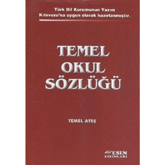 ESEN TEMEL OKUL SÖZLÜĞÜ (CİLTLİ)