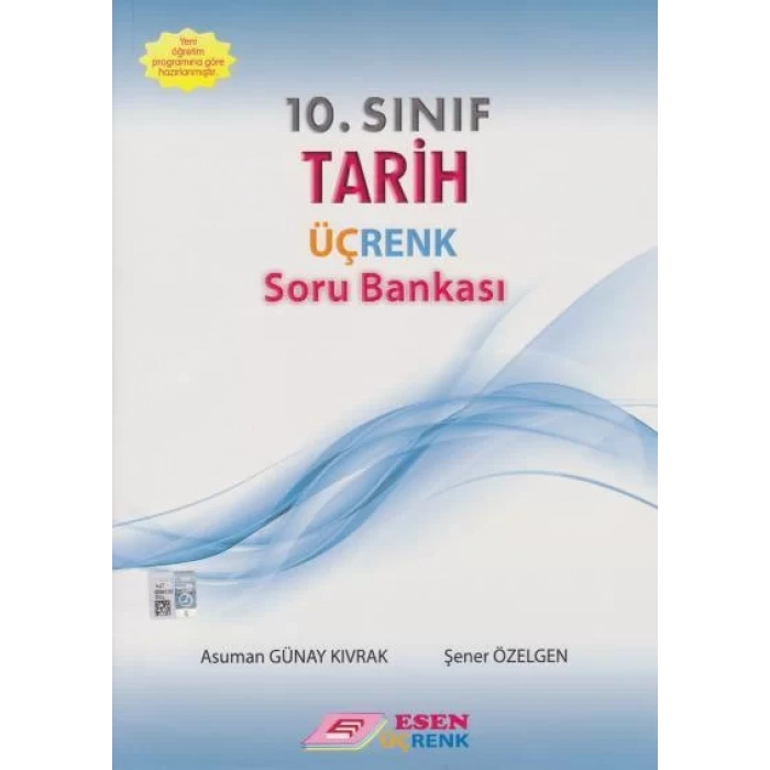 ESEN 10.SINIF ÜÇRENK TARİH SORU BANKASI