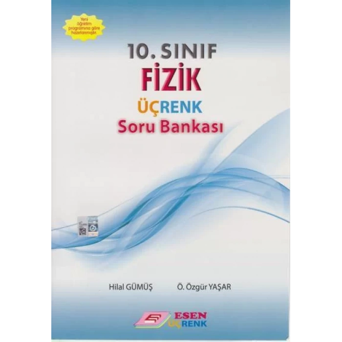 ESEN 10.SINIF ÜÇRENK FİZİK SORU BANKASI