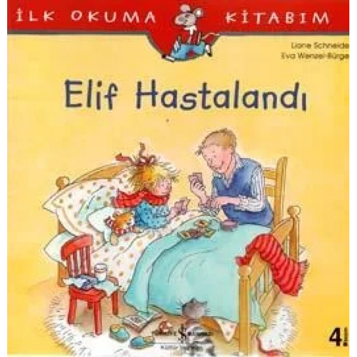 ELİF HASTALANDI - İŞ BANKASI