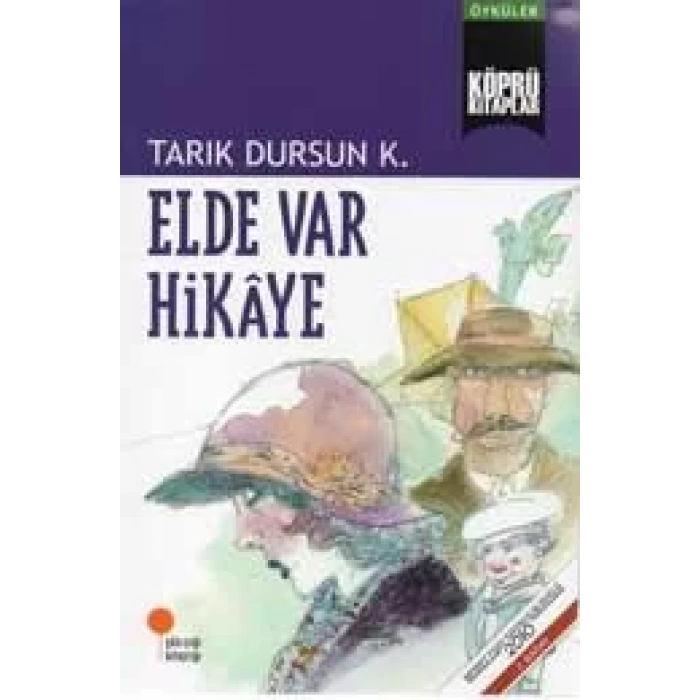 ELDE VAR HİKAYE - GÜNIŞIĞI