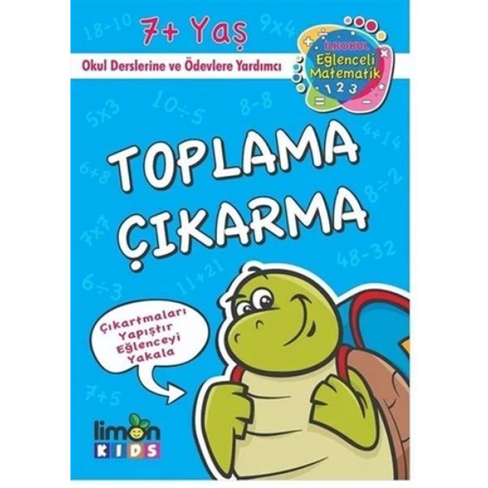 EĞLENCELİ MATEMATİK +7 YAŞ TOPLAMA ÇIKARMA - LİMON