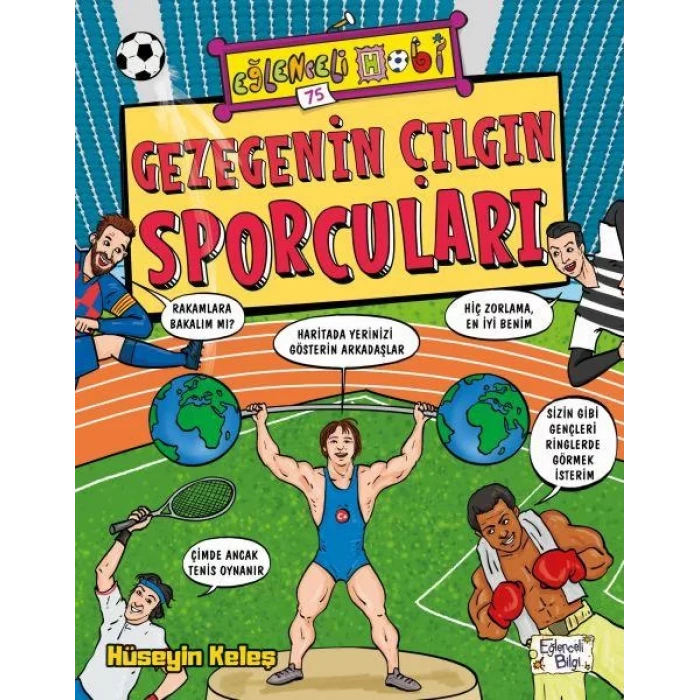 EĞLENCELİ HOBİ 75 GEZEGENİN ÇILGIN SPORCULARI