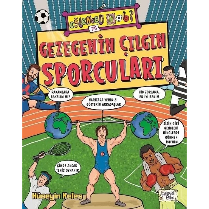 EĞLENCELİ HOBİ 75 GEZEGENİN ÇILGIN SPORCULARI