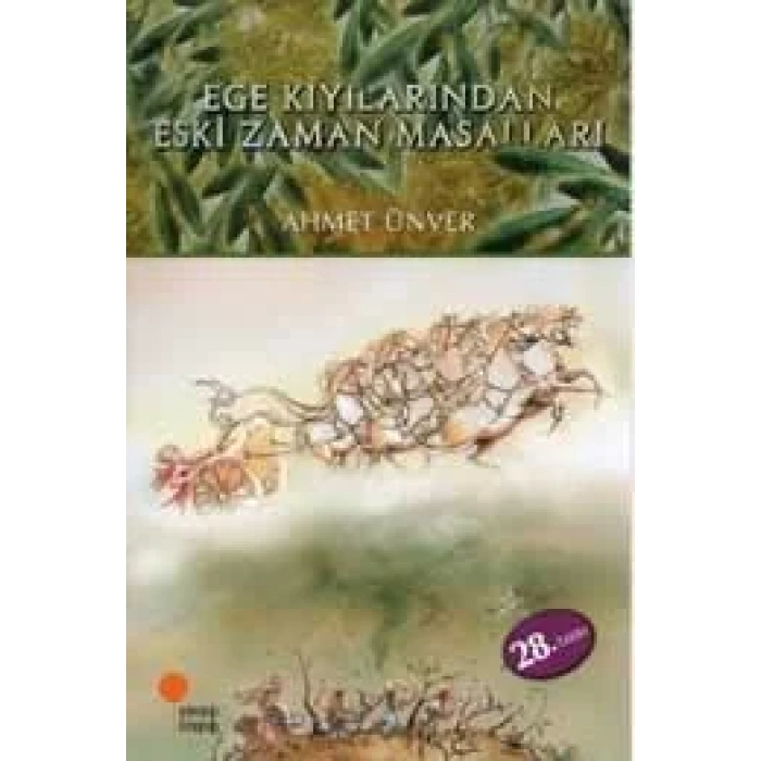 EGE KIYILARINDAN ESKİ ZAMAN MASALLARI - GÜNIŞIĞI