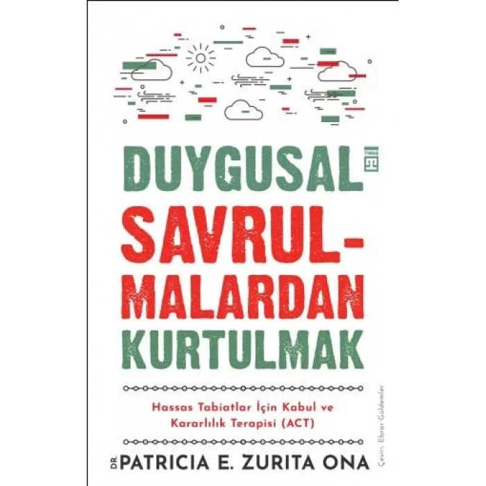DUYGUSAL SAVRULMALARDAN KURTULMAK - TİMAŞ