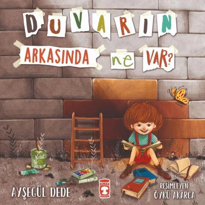 DUVARIN ARKASINDA NE VAR - TİMAŞ