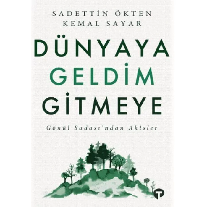 DÜNYAYA GELDİM GİTMEYE-TURKUVAZ