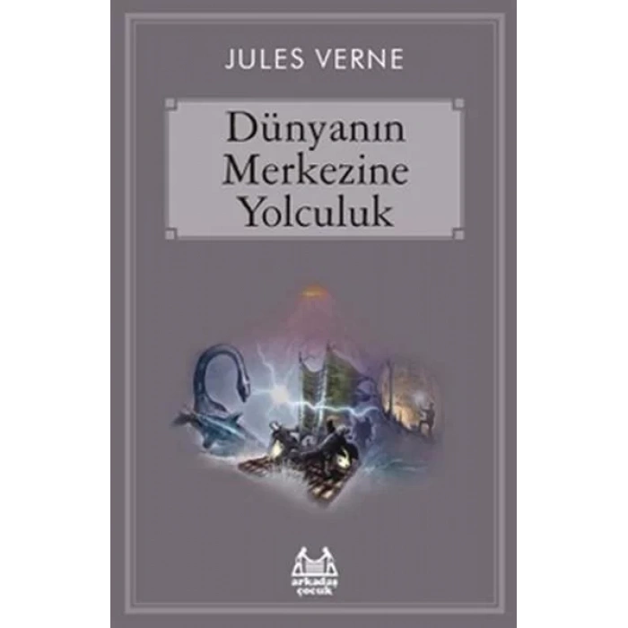 DÜNYANIN MERKEZİNE YOLCULUK - ARKADAŞ