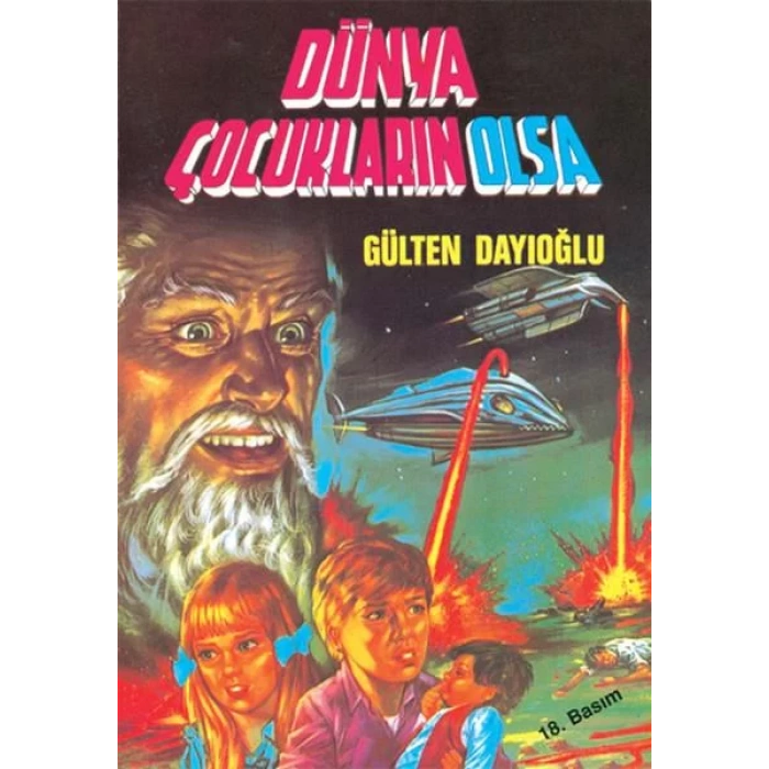 DÜNYA ÇOCUKLARIN OLSA - ALTIN