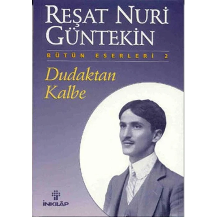 DUDAKTAN KALBE - İNKILAP