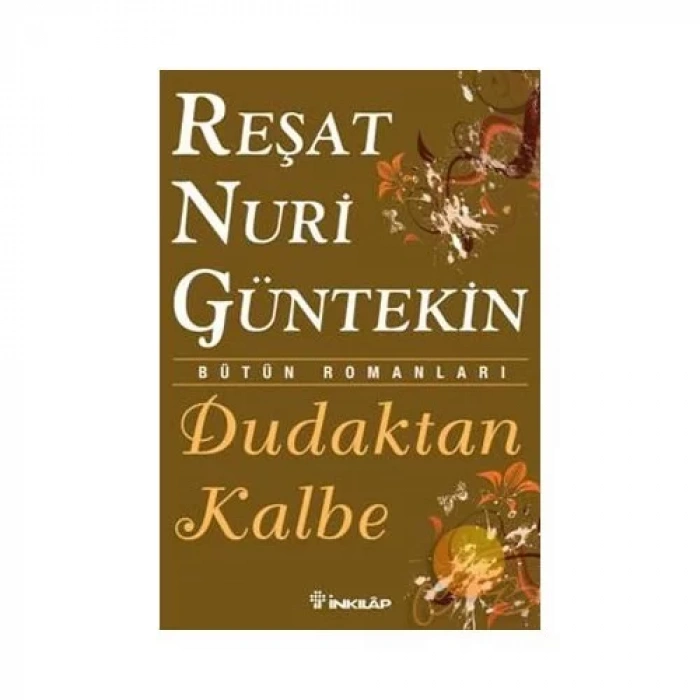 DUDAKTAN KALBE - İNKILAP