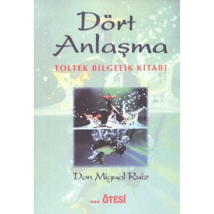 DÖRT ANLAŞMA - ÖTESİ