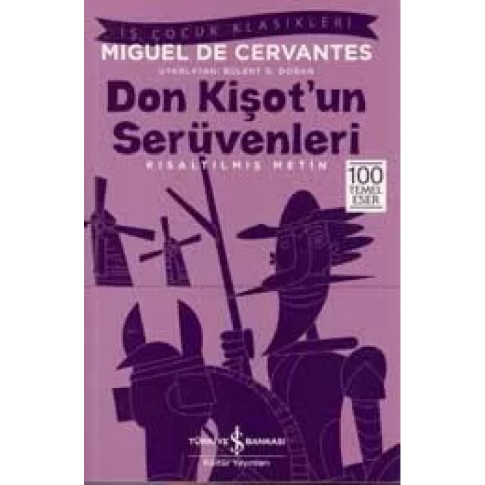 DON KİŞOTUN SERÜVENLERİ - İŞ BANKASI