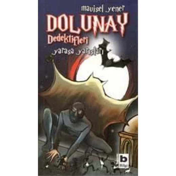 DOLUNAY DEDEKTİFLERİ 06 YARASA YARIŞLARI - BİLGİ