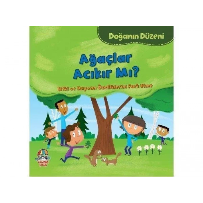 DOĞANIN DÜZENİ AĞAÇLAR ACIKIR MI - YAĞMUR