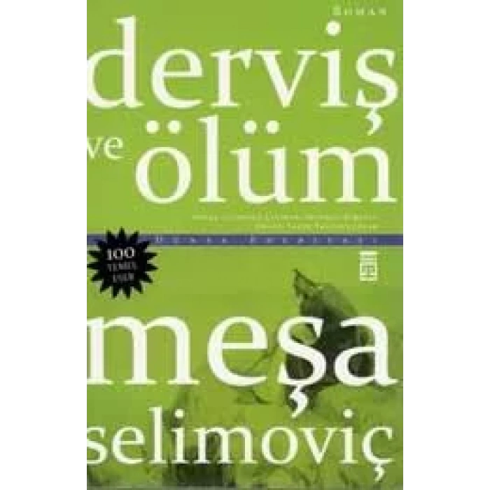 DERVİŞ VE ÖLÜM - TİMAŞ