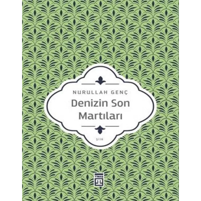 DENİZİN SON MARTILARI - TİMAŞ