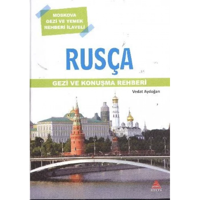 DELTA RUSÇA GEZİ VE KONUŞMA REHBERİ