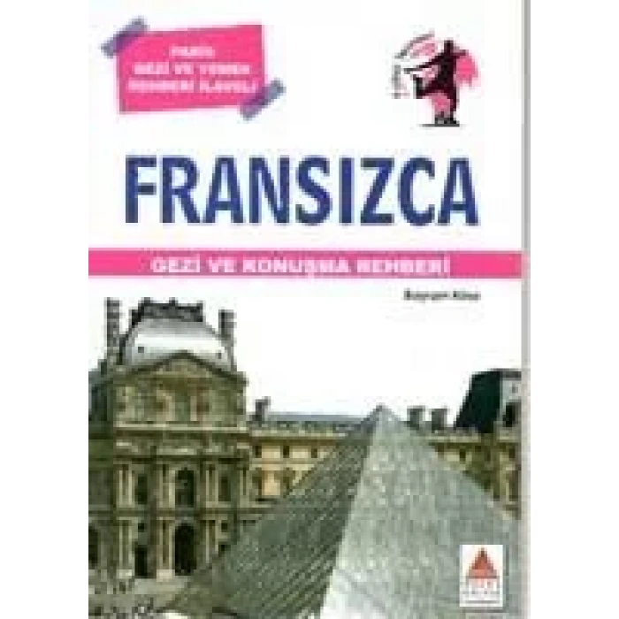 DELTA FRANSIZCA GEZİ VE KONUŞMA REHBERİ