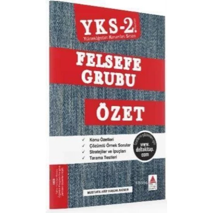 DELTA AYT FELSEFE GRUBU ÖZET