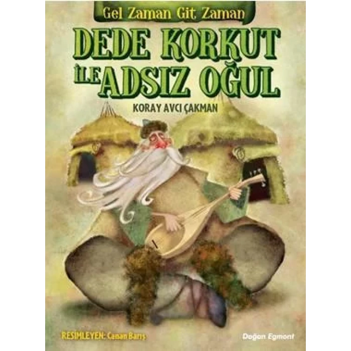 DEDE KORKUT İLE ADSIZ OĞUL - DOĞAN EGMONT