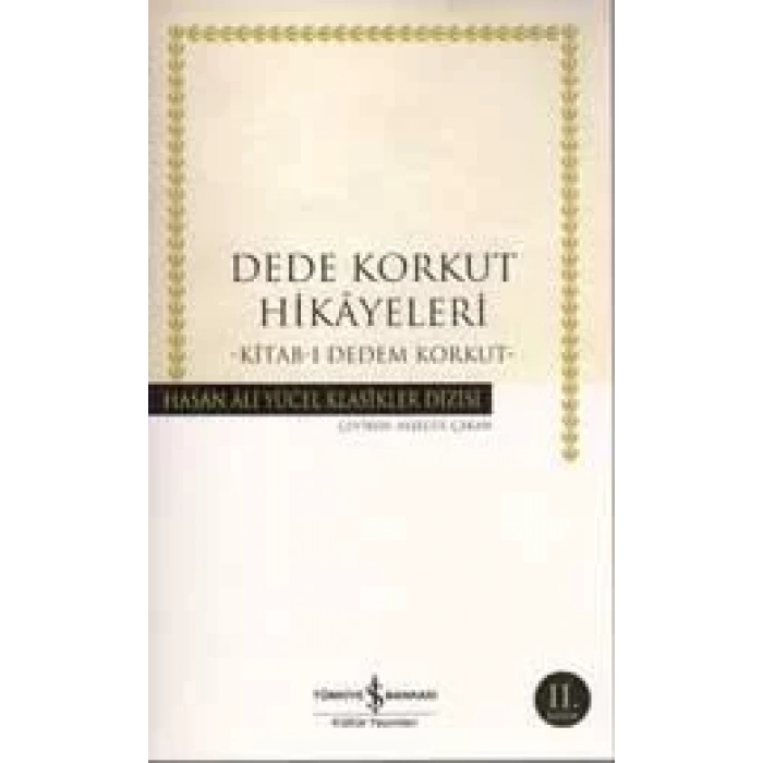 DEDE KORKUT HİKAYELERİ - İŞ BANKASI