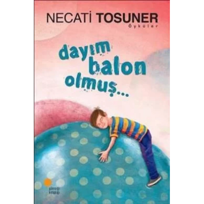 DAYIM BALON OLMUŞ - GÜNIŞIĞI