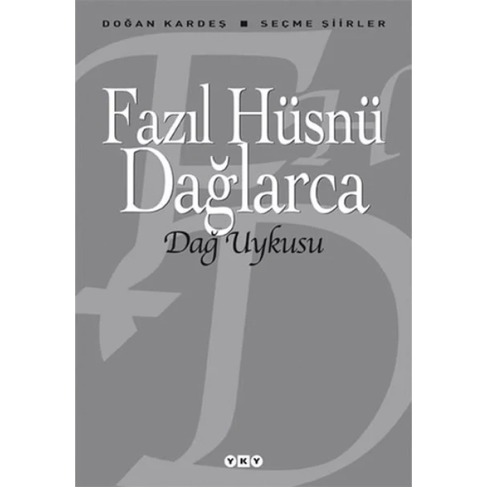 DAĞ UYKUSU - YKY