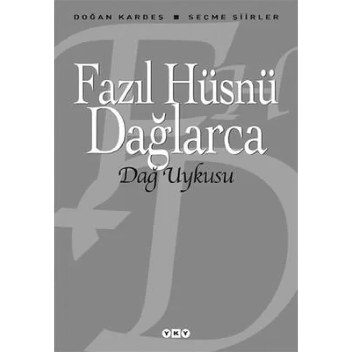 DAĞ UYKUSU - YKY